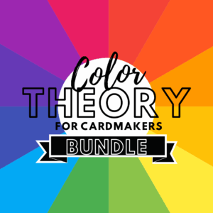 Color Theory for Cardmakers Series Bundle