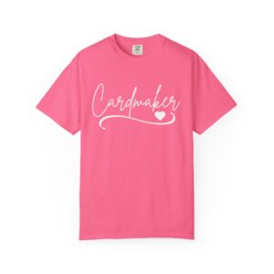 Cardmaker T-Shirt